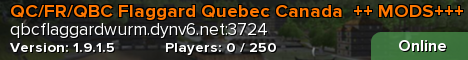 QC/FR/QBC Flaggard Quebec Canada  ++ MODS+++