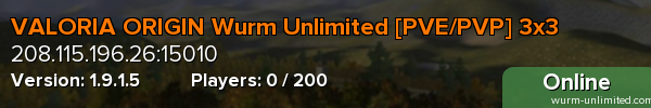 VALORIA ORIGIN Wurm Unlimited [PVE/PVP] 3x3
