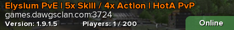 Elysium PvE | 5x Skill / 4x Action | HotA PvP