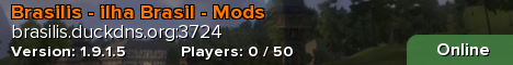Brasilis - ilha Brasil - Mods